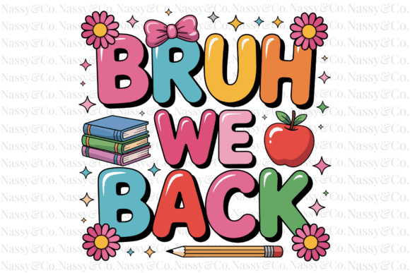 Bruh We Back to School Preppy PNG