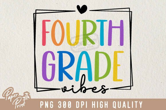 Fourth Grade Vibes PNG Back to School