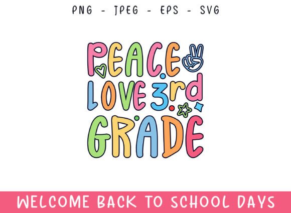 Peace Love 3rd Grade Back to School Days: A Creative Design for Modern Merchants and Entrepreneurs